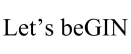 LET'S BEGIN trademark