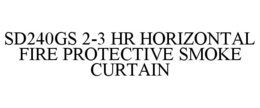 SD240GS 2-3 HR HORIZONTAL FIRE PROTECTIVE SMOKE CURTAIN trademark