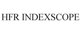 HFR INDEXSCOPE trademark