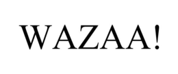 WAZAA! trademark
