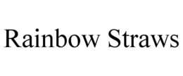 RAINBOW STRAWS trademark