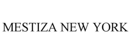 MESTIZA NEW YORK trademark