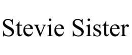 STEVIE SISTER trademark