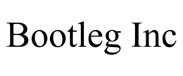 BOOTLEG INC trademark