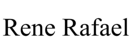 RENE RAFAEL trademark