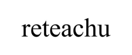 RETEACHU trademark