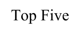 TOP FIVE trademark