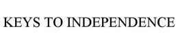 KEYS TO INDEPENDENCE trademark