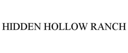 HIDDEN HOLLOW RANCH trademark