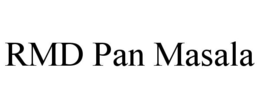 RMD PAN MASALA trademark