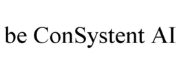 BE CONSYSTENT AI trademark
