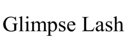 GLIMPSE LASH trademark
