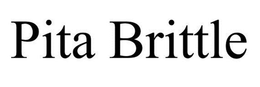 PITA BRITTLE trademark