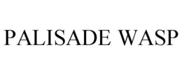 PALISADE WASP trademark