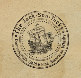 · THE JACK·SON·TUCKY DANNESKJÖLD'S GOLD · FINE AMERICAN WHISKY GALT'S GALLEON trademark