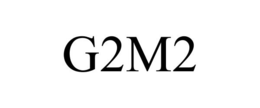 G2M2 trademark