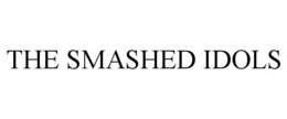 THE SMASHED IDOLS trademark