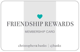 FRIENDSHIP REWARDS MEMBERSHIP CARD CHRISTOPHER & BANKS CJ BANKS trademark