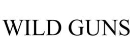 WILD GUNS trademark