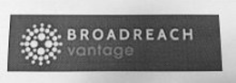 BROADREACH VANTAGE trademark