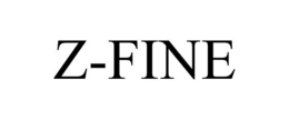 Z-FINE trademark