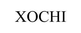 XOCHI trademark