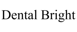 DENTAL BRIGHT trademark