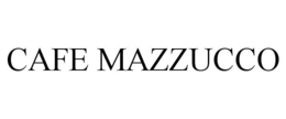 CAFE MAZZUCCO trademark