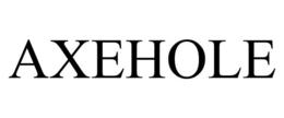 AXEHOLE trademark