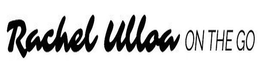 RACHEL ULLOA ON THE GO trademark