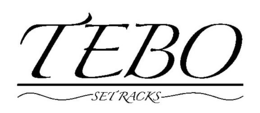 TEBO SET RACKS trademark