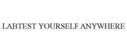 LABTEST YOURSELF ANYWHERE trademark