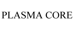 PLASMA CORE trademark