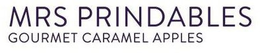 MRS PRINDABLES GOURMET CARAMEL APPLES trademark