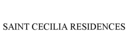 SAINT CECILIA RESIDENCES trademark
