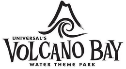 UNIVERSAL'S VOLCANO BAY WATER THEME PARK trademark