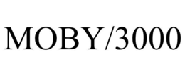 MOBY/3000 trademark