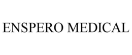 ENSPERO MEDICAL trademark