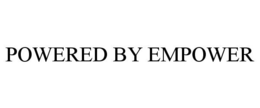POWERED BY EMPOWER trademark