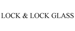LOCK & LOCK GLASS trademark