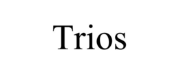 TRIOS trademark