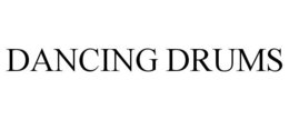 DANCING DRUMS trademark