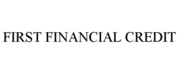 FIRST FINANCIAL CREDIT trademark