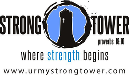 STRONG TOWER WHERE STRENGTH BEGINS WWW.URMYSTRONGTOWER.COM trademark