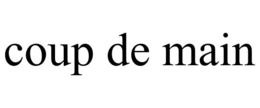 COUP DE MAIN trademark
