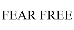 FEAR FREE trademark
