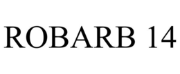 ROBARB 14 trademark