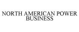 NORTH AMERICAN POWER BUSINESS trademark