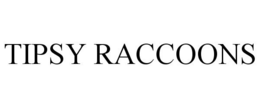 TIPSY RACCOONS trademark