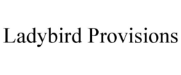 LADYBIRD PROVISIONS trademark